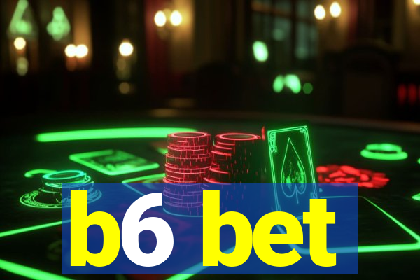 b6 bet